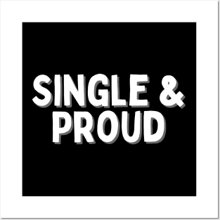 Single & Proud, Singles Awareness Day Posters and Art